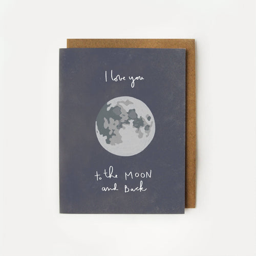 Love You to the Moon and Back Love Card