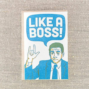 Like A Boss Greeting Card