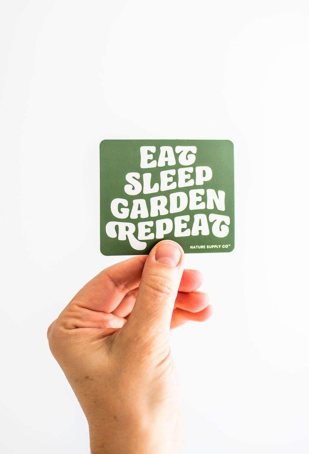 Eat, Sleep, Garden, Repeat Sticker - Minimal Optimist, LLC
